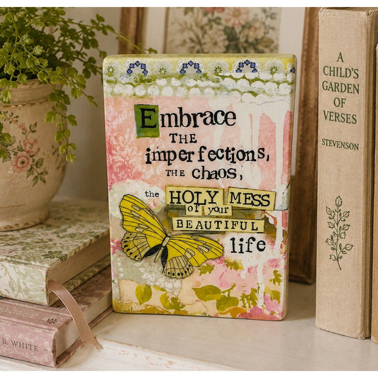 Demdaco Embrace the Imperfections Plaque Butterfly Decor Cottagecore
